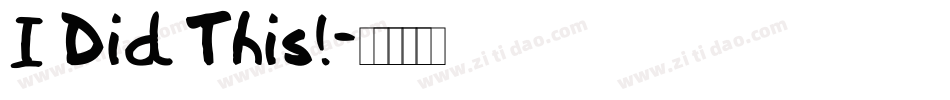 I Did This!字体转换
